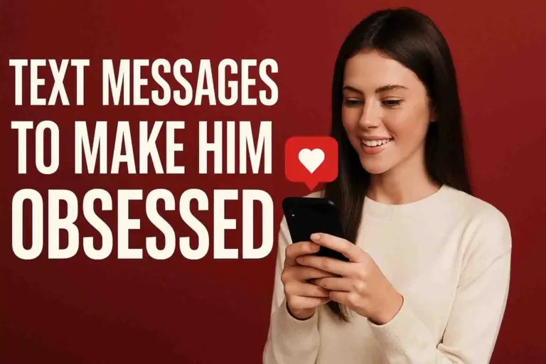text messages to make him obsessed