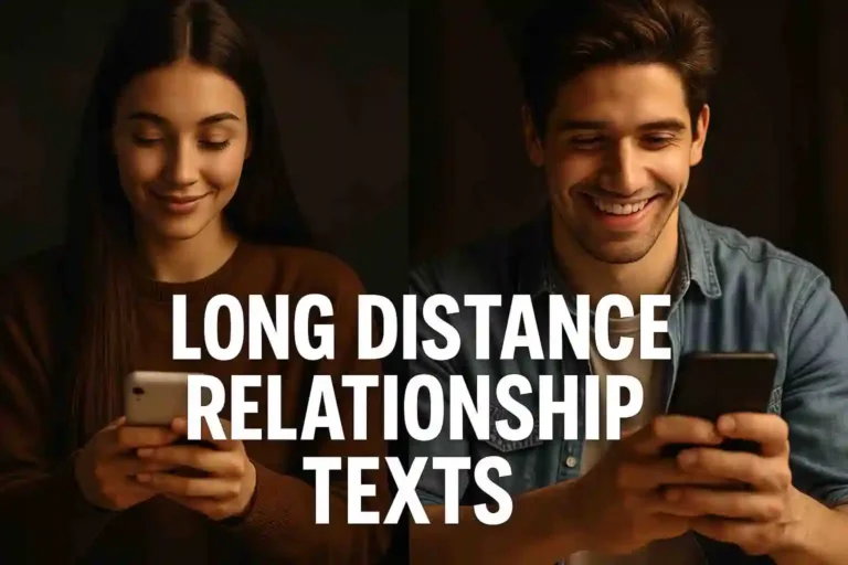 Long Distance Relationship Texts: Sweet Messages
