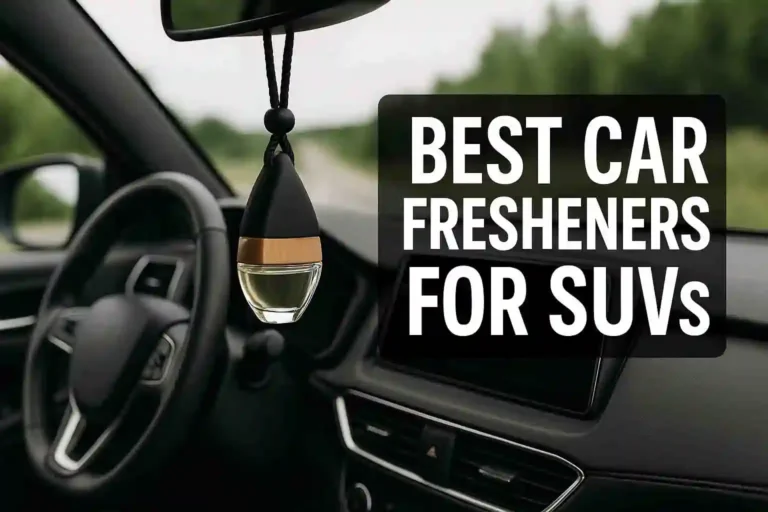Best car fresheners for SUVs