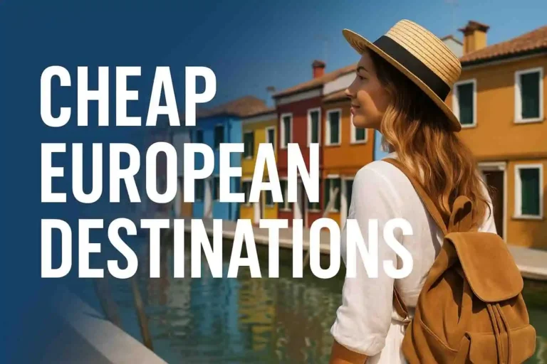 Cheap European Destinations
