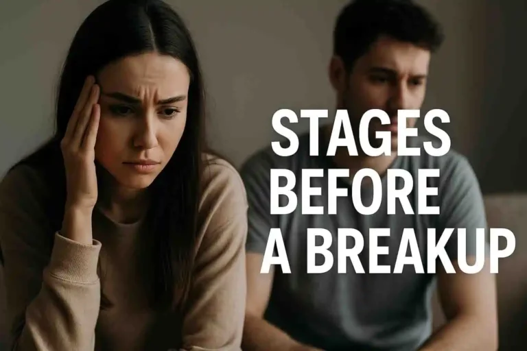 stages before a breakup