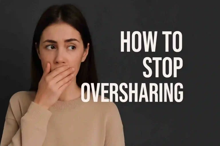 how to stop oversharing