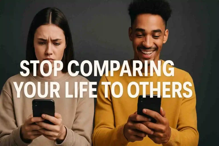 stop comparing your life to others
